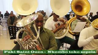 FAKI SAINT OUEN  -   NKEMBO TOKO SEPELA