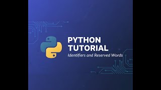 Python Identifiers and Keywords Explained in Hindi | Identifiers in Python | Python Keywords