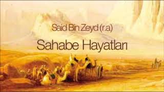 Said Bin Zeyd - Sahabeler - Yıldızların İzinde