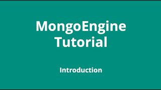 MongoEngine #1 Introduction