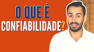 Saiba o que é Confiabilidade | Glossário da Manutenção Predial