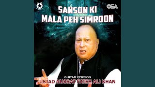 Sanson Ki Mala Peh Simroon (Guitar Version)