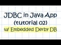 Embedded Derby Database In JAVA Application - Tutorial