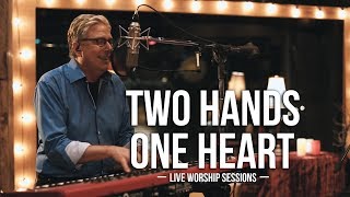 Don Moen - Two Hands One Heart | Live Worship Sessions