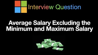 Average Salary Excluding the Minimum and Maximum Salary - Leetcode 1491 - Python