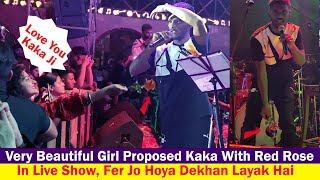 Kaka Proposed By A Beautiful Girl With Red Rose While Performing Live On Stage