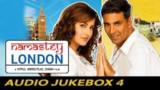 Namastey London - Jukebox (Full Songs) - 4
