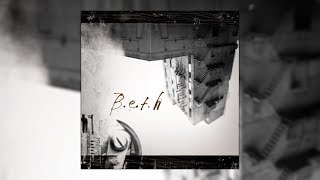 B.E.T.H - Oddalam się od siebie