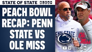 Peach Bowl Recap - Penn State vs Ole Miss | STATE of STATE