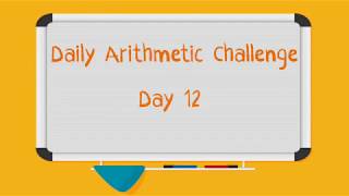 KS2 Year 6 Daily Arithmetic Challenge|| Day 12