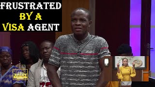 FRUSTRATED BY A VISA AGENT || Justice Court EP 214