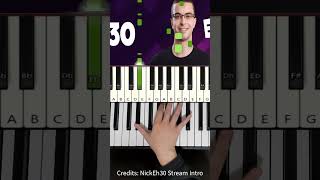 NickEh30 Stream Intro [Piano Tutorial]
