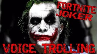 Joker Voice Trolling On Fortnite🤡