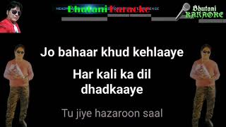 Baar Baar Din Ye Aaye Karaoke with scrolling lyrics