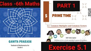 Chapter 5 Prime Time | Exercise 5.1 | Class 6th Maths | Ganitaprakash New Ncert Book