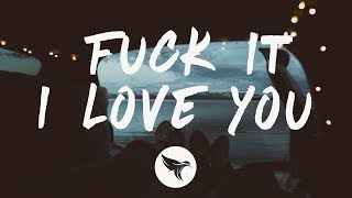 Lana Del Rey - Fuck it I love you (Lyrics)