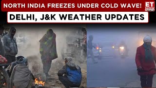 North India Faces Cold Wave | Delhi Experiences Winter Chill \u0026 'Poor' AQI | Business News | ET Now