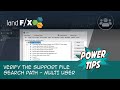 Power Tip - Verify the Support File Search Path - Multi user