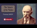 The Return of the Native by Thomas Hardy - Audiobook ( Part 1/2 )