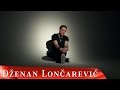 DZENAN LONCAREVIC - SAMICA ZA TUGU (OFFICIAL VIDEO) HD