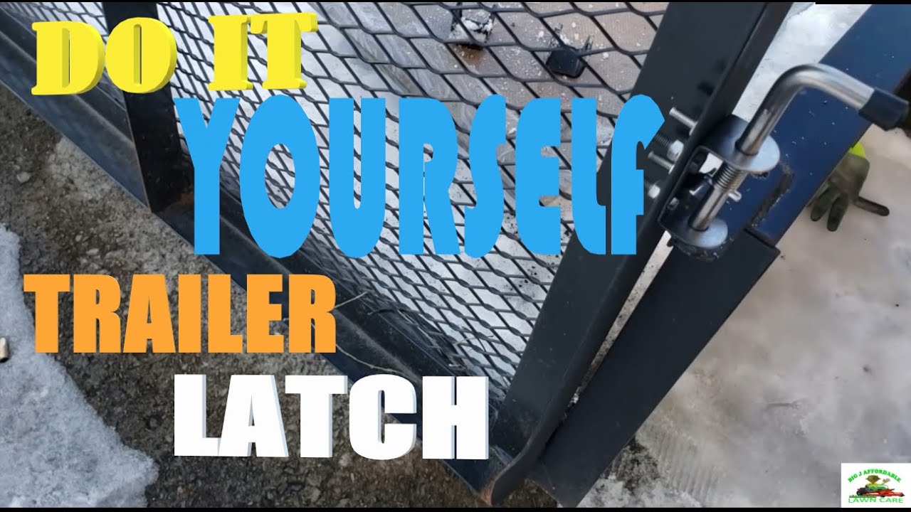 Trailer Latch Diy Youtube
