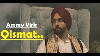 Qismat: Ammy Virk | Sargun Mehta | Jaani | B Praak | Latest Punjabi Song 2017 | Lyrics Video Song