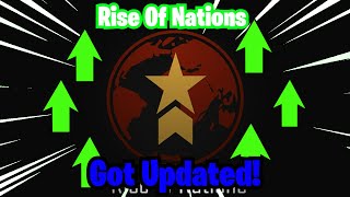 Rise of Nations FINALLY got UPDATED! (Actually Good)