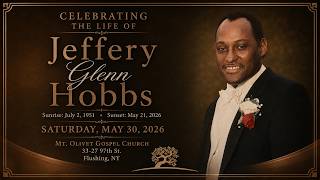 Celebrating The Life Of Jeffery Glenn Hobbs