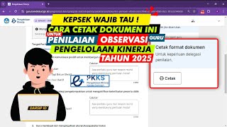 Cara Cetak Dokumen Penialain Obaservasi Praktik Pengelolaan Kinerja Guru Tahun 2025