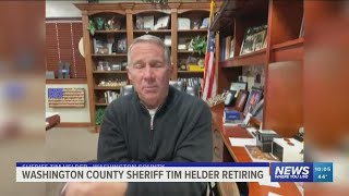 Washington Co. Sheriff Tim Helder announces retirement