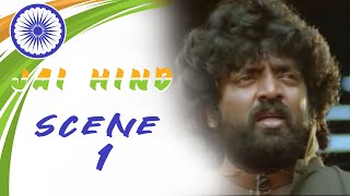 Jai Hind | Tamil Movie | Scene 1 | Arjun | Ranjitha | Gouandamani