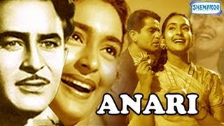 Anari - Part 1 Of 15 - Raj Kapoor - Nutan - Hit Romantic Movies