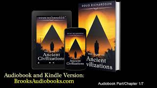 Part 1/7 "Echo of Ancient Civilizations" Audiobook. Civilizations, Ancient History, Anthropology.