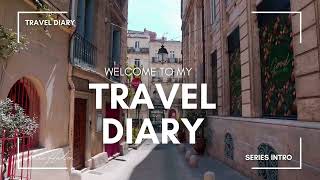 Welcome to My Travel Diary ||Series Intro