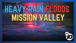 Heavy Rain causes San Diego River to overflow in Mission Valley