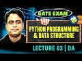 GATE Exam | Python Programming & Data Structure 03 | DA