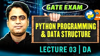 GATE Exam | Python Programming & Data Structure 03 | DA