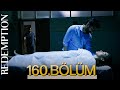 Esaret 160. Bölüm | Redemption Episode 160 Season Final