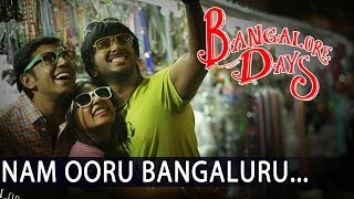 Nam Ooru Bengaluru | Bangalore Days| Video Song | NivinPauly | Dulquar Salman | Nazriya | FahadFazil