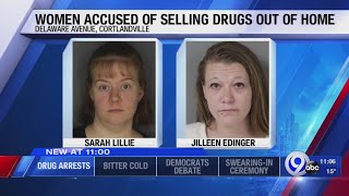 Women accused of selling drugs out of Cortlandville home