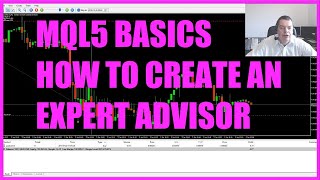 LEARN MQL5 TUTORIAL BASICS - HOW TO CREATE A SIMPLE EXPERT ADVISOR