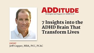 7 Insights Into the ADHD Brain That Transform Lives (with Jeff Copper)