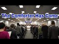 The Comforter Has Come- Congregational Hymn