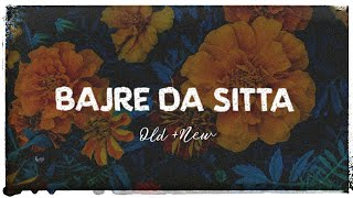Bajre Da Sitta (Original Mix){Old+New}Rashmeet Kaur x Deep Kalsi x Ikka [Atul Khatri]🔊Bass Boosted