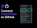 How To Connect Your FlutterFlow Project To A GitHub Repo