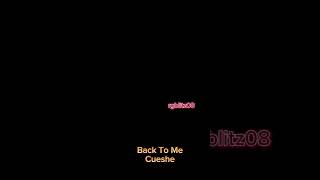 Back To Me by Cueshe Cover