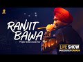 Ranjit Bawa | Full Show | Live show in Vancouver | Punjab Bolda Canada Tour | Gurjit Bal Productions