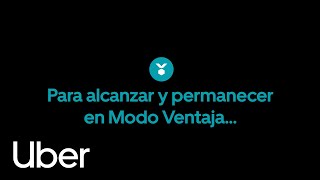 Presentamos el Modo Ventaja | Uber