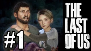 The Last of Us - Full Gameplay Walkthrough Part 1 - Chapter 1: Hometown / Prologue (PS3) HD