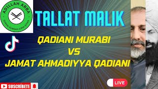 5892 - Tallat Malik Broad Debate Muslim VS Qadiani